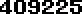 409225